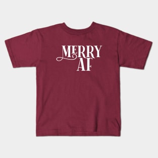 Merry AF Kids T-Shirt